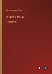 Bokomslag for "The Life of the Bee"