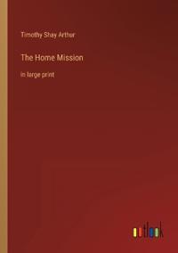 The Home Mission
