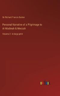 Kirjan kansi "Personal Narrative of a Pilgrimage to Al-Madinah & Meccah"