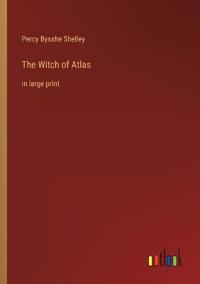 The Witch of Atlas