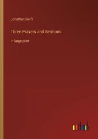 Three Prayers and Sermons