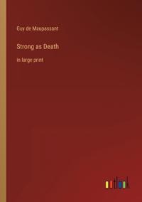 Strong as Death