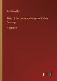 State of the Union Addresses of Calvin Coolidge