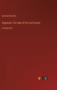 Ragnarok; The Age of Fire and Gravel
