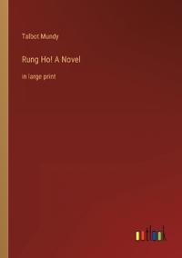 Rung Ho! A Novel