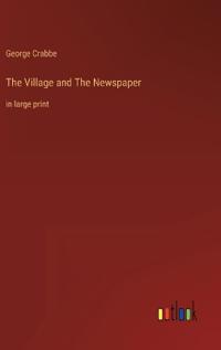 The Village and The Newspaper