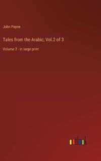 Tales from the Arabic; Vol.2 of 3