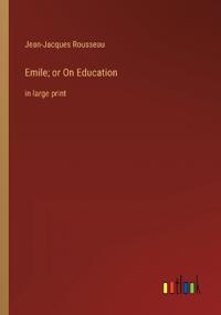 Emile; or On Education