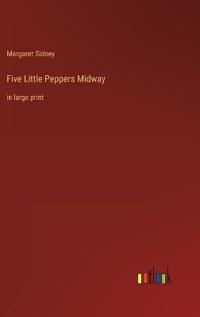 Five Little Peppers Midway