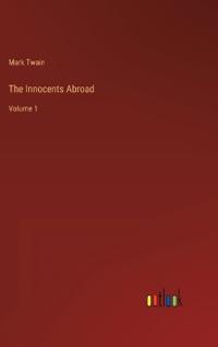 The Innocents Abroad