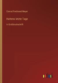Huttens letzte Tage