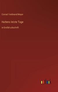 Huttens letzte Tage