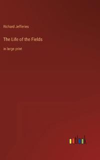 The Life of the Fields