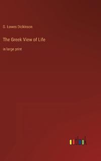 The Greek View of Life