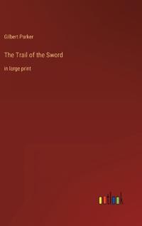 The Trail of the Sword