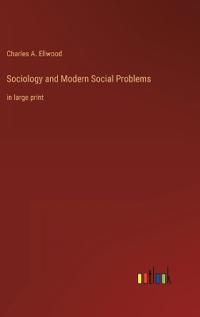Sociology and Modern Social Problems