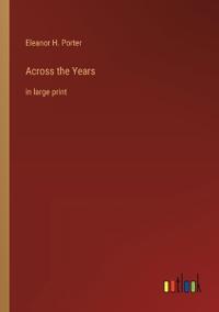 Across the Years