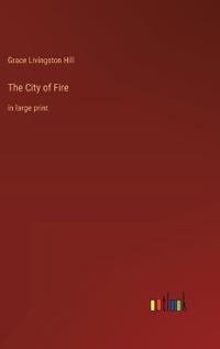 The City of Fire