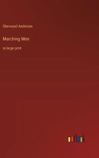 Marching Men