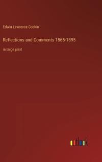 Reflections and Comments 1865-1895