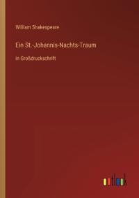 Ein St.-Johannis-Nachts-Traum