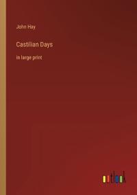 Castilian Days