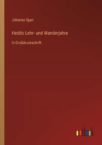 Heidis Lehr- und Wanderjahre
