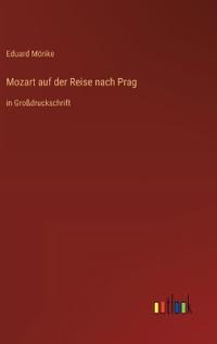 Mozart auf der Reise nach Prag