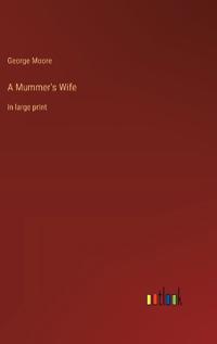 A Mummer's Wife