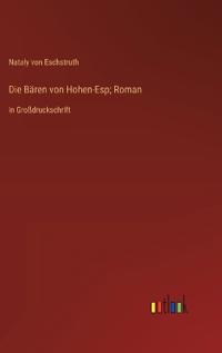 Die Bären von Hohen-Esp; Roman