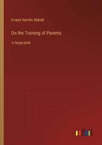 On the Training of Parents