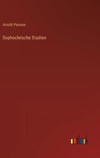 Sophocleische Studien