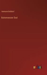 Bahnmeester Dod