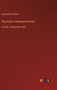 Russische Literaturgeschichte