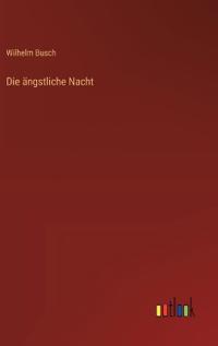 Die ängstliche Nacht