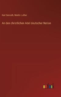 An den christlichen Adel deutscher Nation