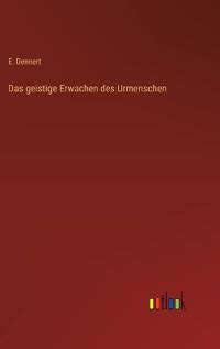 Das geistige Erwachen des Urmenschen