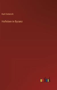 Hofleben in Byzanz