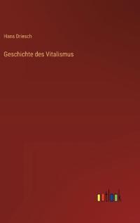 Geschichte des Vitalismus