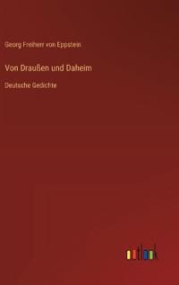 Von Draußen und Daheim