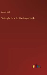 Wetterglaube in der Lüneburger Heide