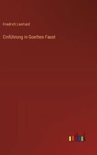 Einführung in Goethes Faust
