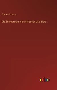 Die Schmarotzer der Menschen und Tiere