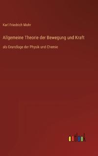 Bokomslag för "Allgemeine Theorie der Bewegung und Kraft"