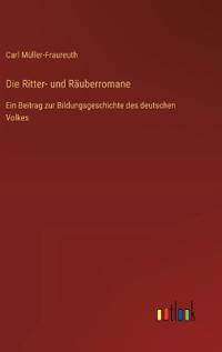 Die Ritter- und Räuberromane
