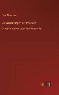 Die Wanderungen der Pflanzen