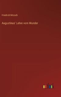 Augustinus' Lehre vom Wunder