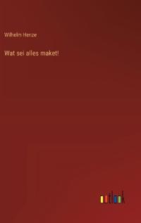 Wat sei alles maket!