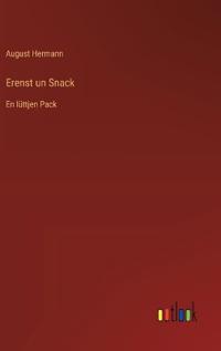 Erenst un Snack