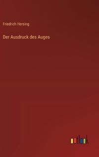 Der Ausdruck des Auges